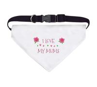 Azeeda 'I Love My Mums' Pet Bandana - White, L (PD00088304)