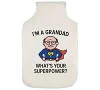 Azeeda 'I'm a Grandad What's Your Superpower' Hot Water Bottle Cover (HW00042340)