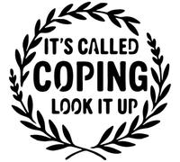 Azeeda 'It's Called Coping. Look It Up' Reusable Stencil - Durable Decorative Template for Painting and Spraying on Walls, Tiles, Wood, Fabric & Craft Projects - XXL (A2) (WS00079552)