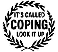 Azeeda 'It's Called Coping. Look It Up' Reusable Stencil - Durable Decorative Template for Painting and Spraying on Walls, Tiles, Wood, Fabric & Craft Projects - S (A6) (WS00070313)