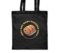 Azeeda 'Just One More Sausage Roll' Classic Black Tote Shopper Bag (ZB00035256)