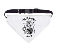 Azeeda Large 'Tired Mums Club' Dog/Cat/Pet Bandana (PD00070996)