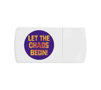 Azeeda 'Let The Chaos Begin!' Pill Box with Tablet Splitter (PI00038113)