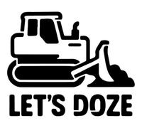 Azeeda 'Let's Doze Bulldozer' Reusable Stencil - Durable Decorative Template for Painting and Spraying on Walls, Tiles, Wood, Fabric & Craft Projects - XL (A3) (WS00081387)