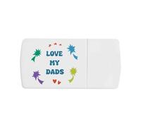 Azeeda 'Love My Dads' Pill Box with Splitter (PI00046441)