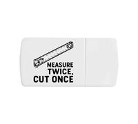 Azeeda 'Measure Twice Cut Once' Pill Box with Tablet Splitter (PI00038585)