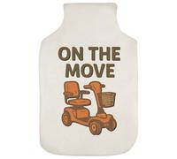 Azeeda 'On The Move Mobility Scooter' Hot Water Bottle Cover (HW00044223)