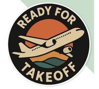 Azeeda 'Ready for Takeoff' Premium Vinyl Decal Sticker - Waterproof, Durable & Easy to Apply - Ideal for Cars, Windows, Bins and More - 720mm (XXL) (DW00172868)