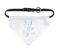 Azeeda Small 'Just Today We Can All Do That' Dog/Cat/Pet Bandana (PD00072007)