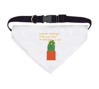 Azeeda 'Some Things Are Worth' Pet Bandana - White, L (PD00084190)