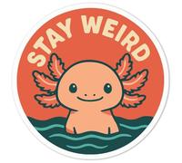 Azeeda 'Stay Weird Axolotl' White Premium Vinyl Decal Sticker - Waterproof, Durable & Easy to Apply - Ideal for Car Bumpers, Windows, Bins and More - Medium (100mm) (DW00146981)