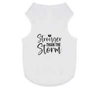 Azeeda 'Stronger Than The Storm Motivational Text' Pet Dog/Cat T-Shirt, XS (PT00146032)