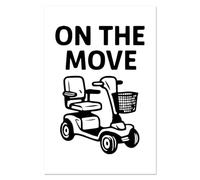 Azeeda Super A1 'On The Move Mobility Scooter' Wall Poster/Print (PP00330901)
