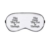 Azeeda 'The Only Way Out is Through' Sleep/Travel Eye Mask (EY00033716)