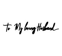 Azeeda 'to My Loving Husband' Reusable Stencil - Durable Decorative Template for Painting and Spraying on Walls, Tiles, Wood, Fabric & Craft Projects - S (A6) (WS00069248)