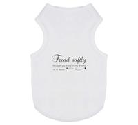 Azeeda 'Tread Softly Because You Tread On My Dreams' Pet Dog/Cat T-Shirt, M (PT00188210)
