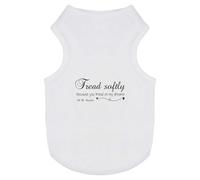 Azeeda 'Tread Softly Because You Tread On My Dreams' Pet Dog/Cat T-Shirt, S (PT00188209)
