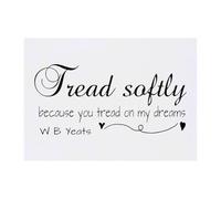 Azeeda 'Tread Softly Because You Tread On My Dreams' Temporary Tattoo - Water Resistant, Skin-Safe, Non-Toxic Transfer (TO00102533)