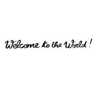 Azeeda 'Welcome to The World' Unmounted Rubber Stamp - A8 (RS00018793)