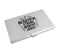 Azeeda 'You are Beautiful Strong Worthy Loved Text' Business Card Holder/Credit Card Wallet (CH00045214)