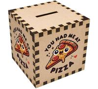 Azeeda 'You Had Me At Pizza' Money Box/Piggy Bank (MB00110366)