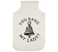 Azeeda 'You Rang My Lady' Hot Water Bottle Cover (HW00042604)