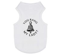 Azeeda 'You Rang My Lady' Pet Dog/Cat T-Shirt, M (PT00158598)