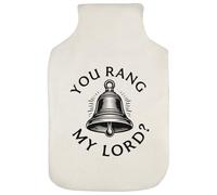 Azeeda 'You Rang My Lord' Hot Water Bottle Cover (HW00042605)