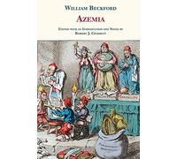 Azemia (Valancourt Classics) (Feminist Controversy in England, 1788-1810)
