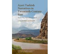Azeri Turkish Narratives in Twentieth-Century Iran : Resisting Monolingualism
