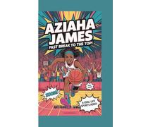 AZIAHA JAMES: Fast Break to the Top