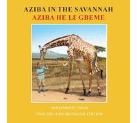 Aziba in the Savannah: English - Ewe Bilingual Edition