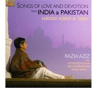 Aziz, Razia - Songs of Love & Devotion from India & Pakistan: Between Heaven & Earth