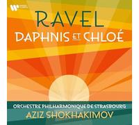 Aziz Shokhakimov, Orchestre philharmonique de Strasbourg – Ravel: Daphnis et Chloe – CD (2025)
