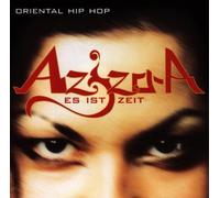 Aziza-a - Es Ist Zeit