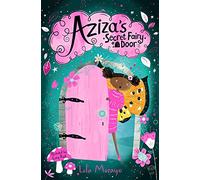Aziza's Secret Fairy Door: 1