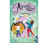 Aziza's Secret Fairy Door and the Magic Puppy