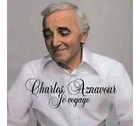 Aznavour, Charles - Je Voyage