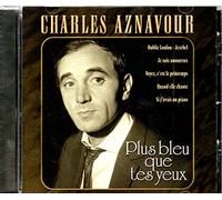 Aznavour, Charles - Plus Bleu Que Tes Yeux