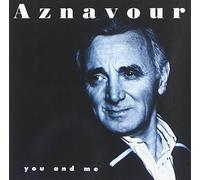 Aznavour, Charles - You & Me