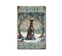 AZOLID Greyhound Dog Once Upon A Time There was A Girl Who Really Metal Tin Sign Wall Decor Kitchen Garage Dining Room Home Decor Hotel Decor Gifts 30X43CM