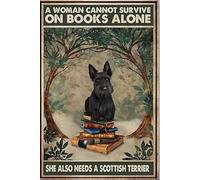 AZOLID Metal Signs Retro A Woman Cannot Survive On Books Alone She Also Needs A Scottish Terrier Funny Tin Signs Bar Coffee Home Room Art Wall Plaque Decor Gift Outdoor Indoor 30X43CM