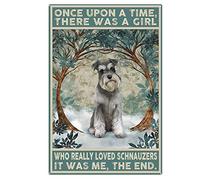 AZOLID Metal Tin Signs Schnauzer Once Upon A Time There was A Girl Who Really Loved Schnauzers It was Me Home Kitchen Restaurant Wall Club House Decoration Tin Sign 30X20CM