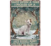 AZOLID Vintage Metal Tin Signs Once Upon A Time I Picked Up A Jack Russell PUppy And The Rest Is History Tin Signs Vintage Funny Bar Club Cave Home Kitchen Wall Decor 30X43CM