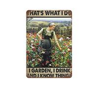 AZOLID Vintage Signs Metal Signs Gardening Girl with Wine That's What I Do I Garden,I Drink,and I Know Thing Tin Signs Vintage Funny Home Kitchen Bar Club Cave Rustic Wall Art Decor 30X20CM