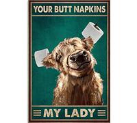 AZOLID Vintage Tin Sign Funny Highland Cow Your Butt Napkins My Lady Tin Sign Wall Art Metal Poster for Home Bar Cafe Garage Bathroom 30x43CM