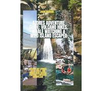 Azores Adventure Guide: Volcano Hikes, Whale Watching & Wild Island Escapes: Discover Hot Springs, Ocean Trails, and Hidden Gems Across Portugal’s ... Tips:Discover Destinations Like a Locals)