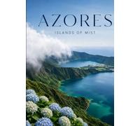 AZORES ISLANDS OF MIST