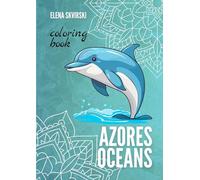 Azores Oceans: Coloring Book (Azores Coloring Books)