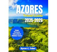 Azores Travel Guide 2025-2026: Navigate Portugal's Volcanic Archipelago with Essential Ferry Routes, Crater Rim Trails, Geothermal Adventures, and Cultural Experiences